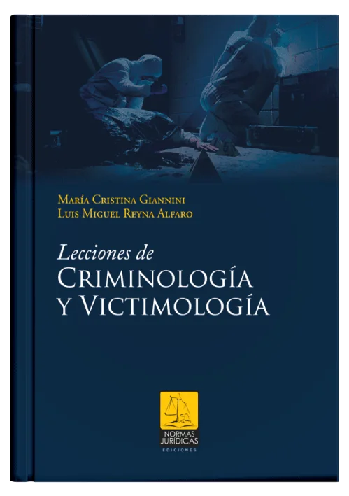 LECCIONES DE CRIMINOLOGÍA Y VICTIMOLOGÍA