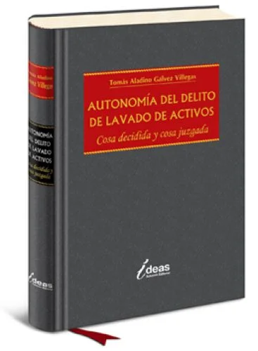 AUTONOMÍA DEL DELITO DE LAVADO DE LAVADO DE ACTIVOS