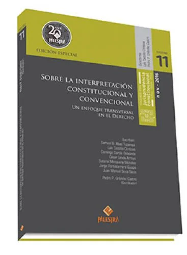 SOBRE LA INTERPRETACIÓN CONSTITUCIONAL Y CONVENCIONAL