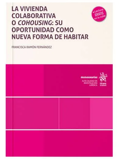 La vivienda colaborativa o cohousing: su..