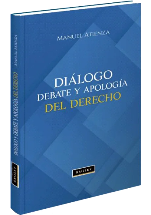 DIÁLOGO DEBATE Y APOLOGÍA DEL DERECHO