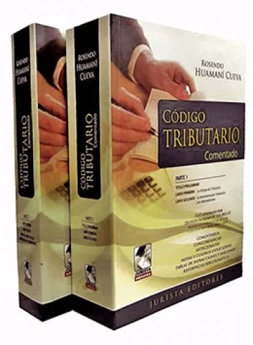 CÓDIGO TRIBUTARIO COMENTADO (Tomos I y II)