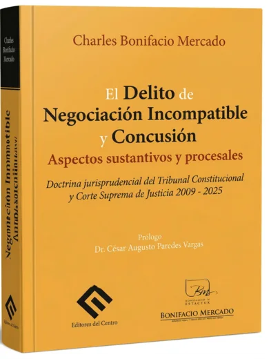 El Delito de Negociación Incompatible y..