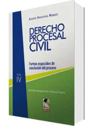 DERECHO PROCESAL CIVIL TOMO IV