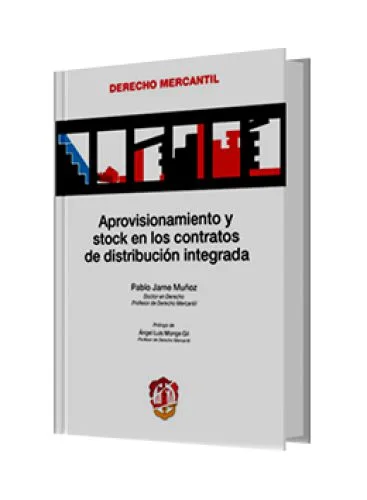 APROVISIONAMIENTO Y STOCK EN LOS CONTRATOS DE DISTRIBUCIÓN INTEGRADA