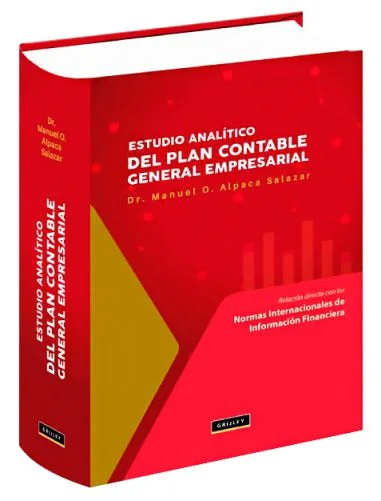 ESTUDIO ANALÍTICO DEL PLAN CONTABLE GENERAL EMPRESARIAL Relación directa con las NIF