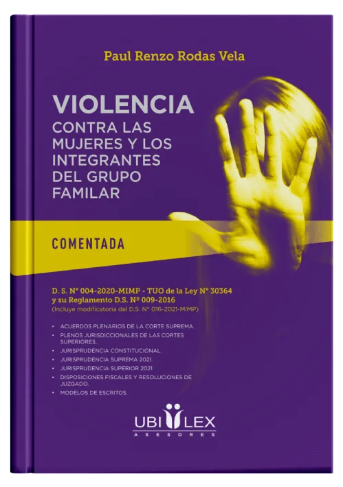 VIOLENCIA CONTRA LAS MUJERES Y LOS INTEGRANTES DEL GRUPO FAMILIAR - Comentada
