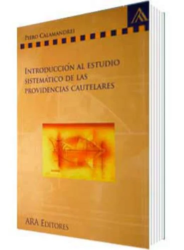 INTRODUCCIï¿½N AL ESTUDIO SISTEMï¿½TICO DE LAS PROVIDENCIAS CAUTELARES