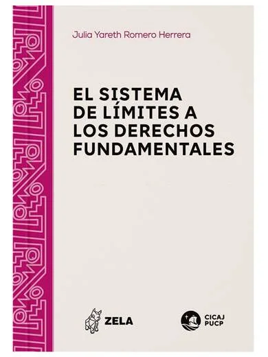 EL SISTEMA DE LÍMITES A LOS DERECHOS FUNDAMENTALES