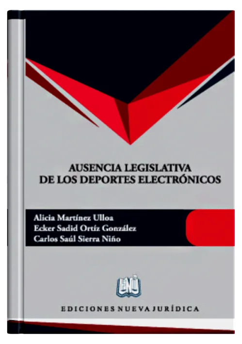 AUSENCIA LEGISLATIVA DE LOS DEPORTES ELECTRÓNICOS