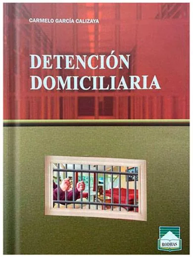 DETENCIÓN DOMICILIARIA