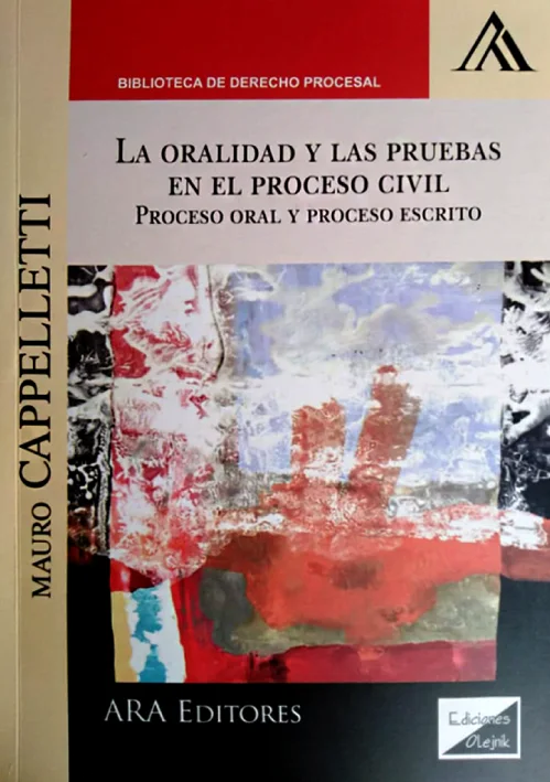 LA ORALIDAD Y LAS PRUEBAS EN EL PROCESO CIVIL