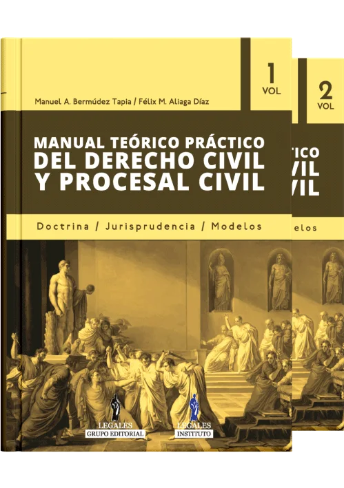 MANUAL TEORICO PRACTICO DEL DERECHO CIVIL Y PROCESAL CIVIL
