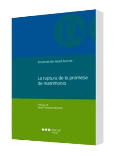 LA RUPTURA DE LA PROMESA DE MATRIMONIO