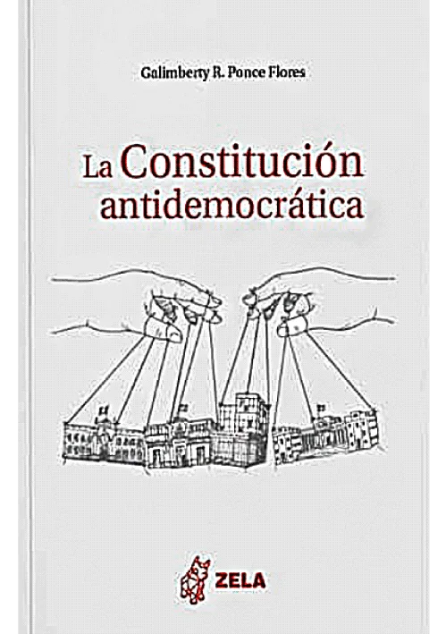 LA CONSTITUCION ANTIDEMOCRATICA
