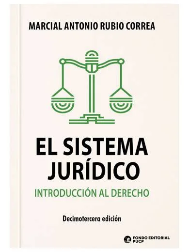 EL SISTEMA JURÍDICO INTRODUCCIÓN AL DERECHO 2024
