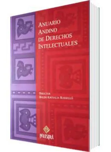 ANUARIO ANDINO DE DERECHOS INTELECTUALES Nº 2 ( 2006 )