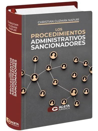 LOS PROCEDIMIENTOS ADMINISTRATIVOS SANCIONADORES