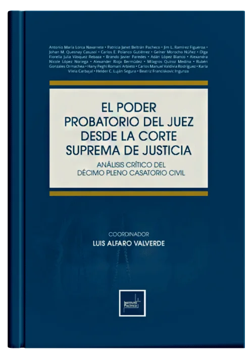 EL PODER PROBATORIO DEL JUEZ DESDE LA CORTE SUPREMA DE JUSTICIA