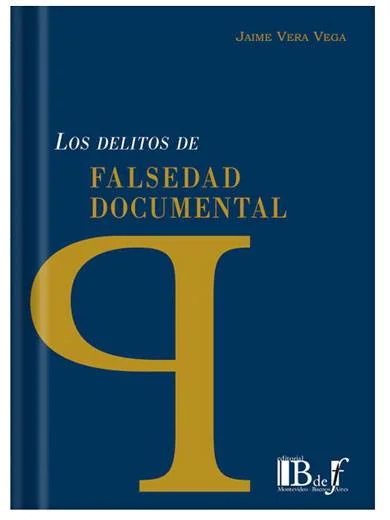LOS DELITOS DE FALSEDAD DOCUMENTAL
