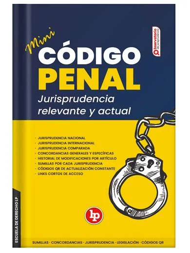 MINI CÓDIGO PENAL Jurisprudencia relevante y actual 2024
