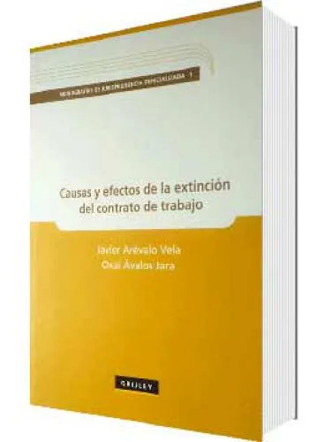 CAUSAS Y EFECTOS DE LA EXTINCIÓN DEL CONTRATO DE TRABAJO