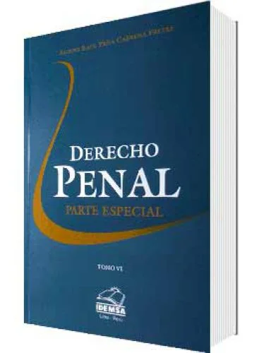 DERECHO PENAL. PARTE ESPECIAL TOMO VI