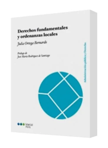 DERECHOS FUNDAMENTALES Y ORDENANZAS LOCALES