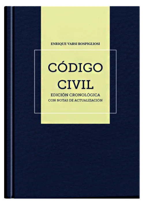 CÓDIGO CIVIL EDICIÓN CRONOLÓGICA CON NOTAS DE ACTUALIZACIÓN