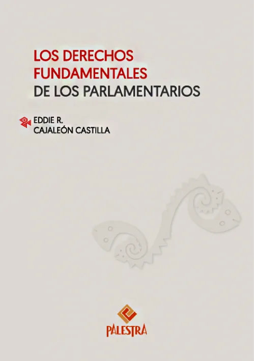 LOS DERECHOS FUNDAMENTALES DE LOS PARLAMENTARIOS
