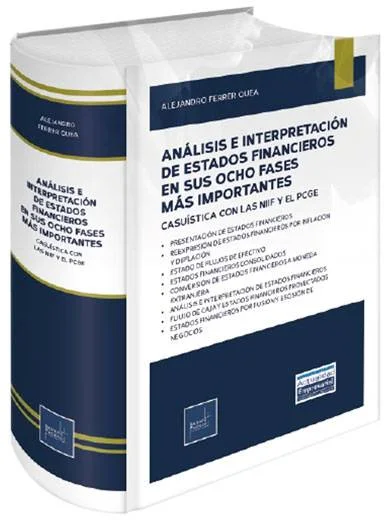 Análisis e Interpretación de estados financieros en sus ocho fases más importantes