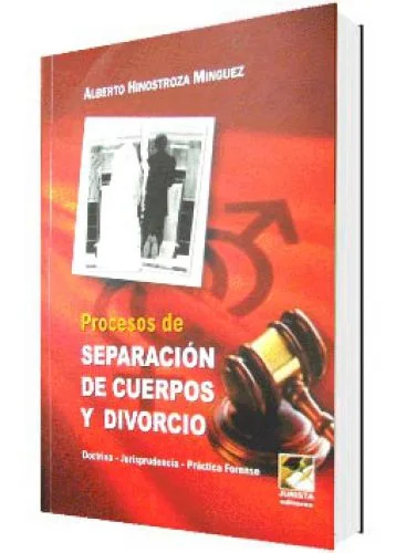 PROCESOS DE SEPARACIÓN DE CUERPOS Y DIVORCIO