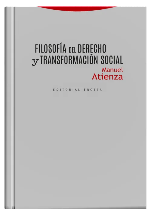 FILOSOFÍA DEL DERECHO Y TRANSFORMACIÓN SOCIAL