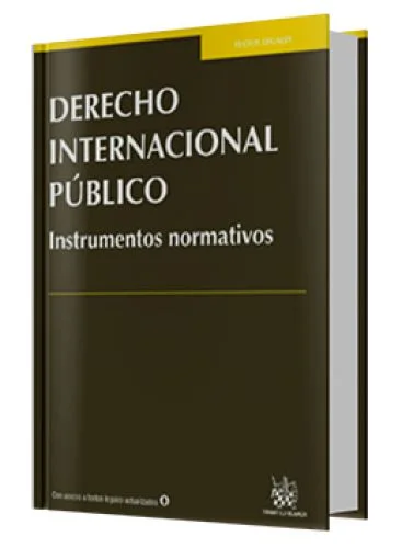 DERECHO INTERNACIONAL PÚBLICO INSTRUMENTOS NORMATIVOS