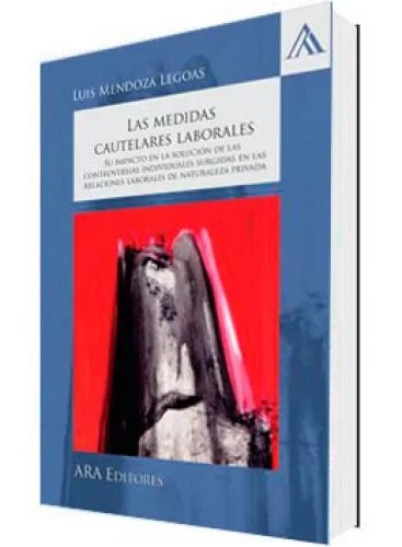 LAS MEDIDAS CAUTELARES LABORALES