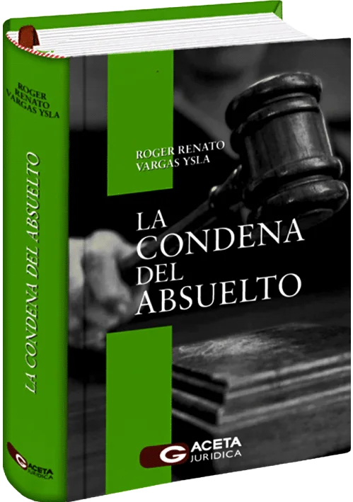 LA CONDENA DEL ABSUELTO