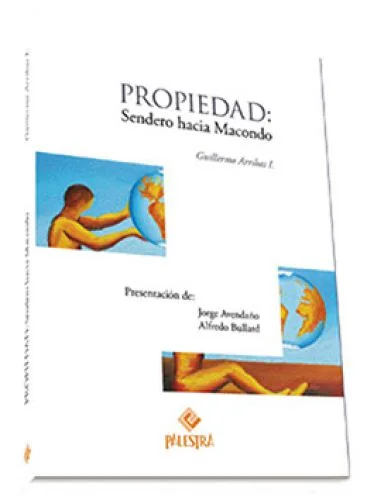 PROPIEDAD: Sendero hacia Macondo