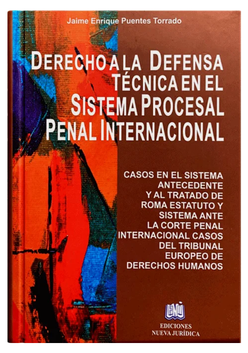 DERECHO A LA DEFENSA TÉCNICA EN EL SIST..