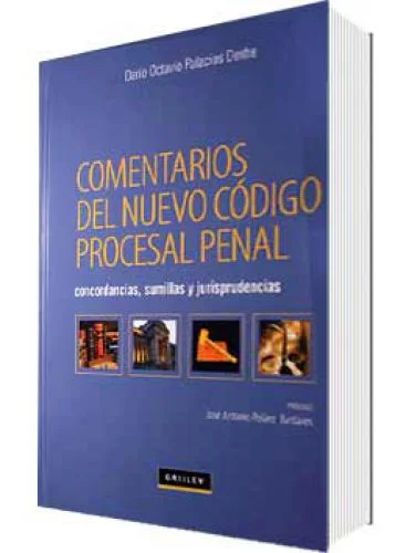 COMENTARIOS DEL NUEVO CÓDIGO PROCESAL PENAL