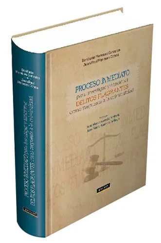 PROCESO INMEDIATO para investigar y sancionar DELITOS FLAGRANTES como respuesta de la criminalidad