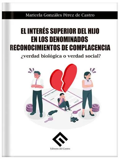 El interés superior del hijo en los denominados reconocimientos de complacencia