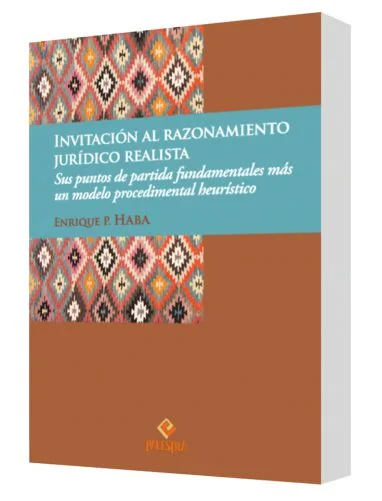 INVITACIÓN AL RAZONAMIENTO JURÍDICO REALISTA