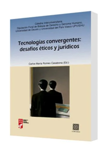 TECNOLOGÍAS CONVERGENTES: DESAFÍOS ÉTICOS Y JURÍDICOS