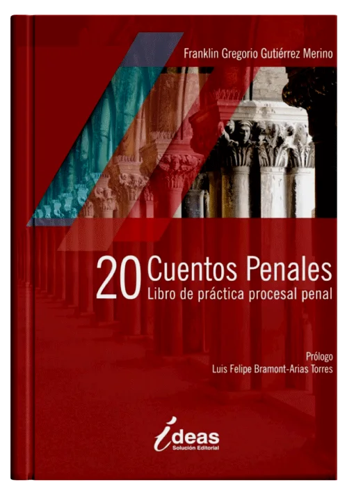 20 CUENTOS PENALES - Libro de Práctica Procesal Penal