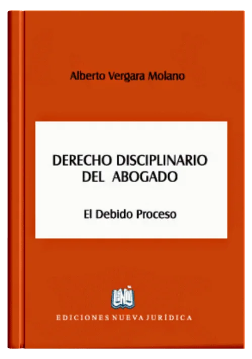 DERECHO DISCIPLINARIO DEL ABOGADO - El D..
