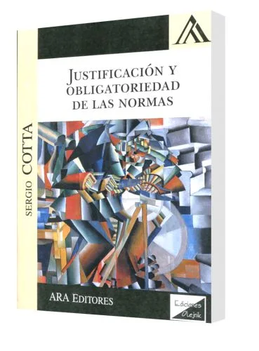 JUSTIFICACIÓN Y OBLIGATORIEDAD DE LAS NORMAS