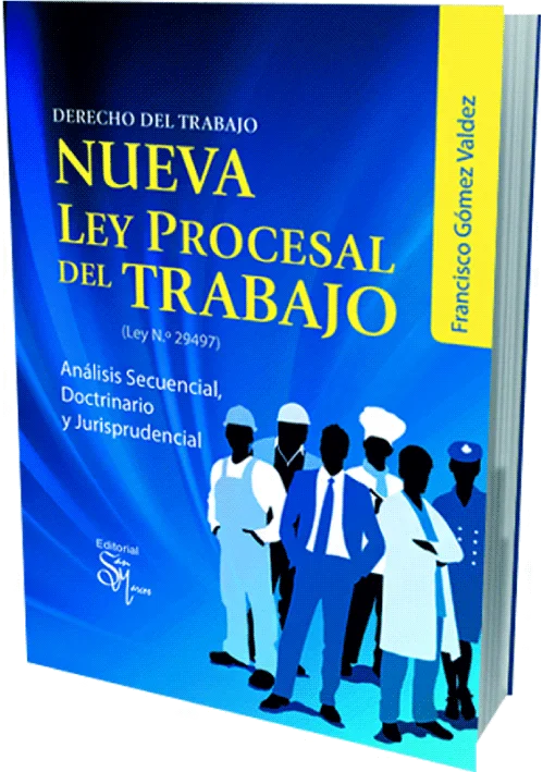 NUEVA LEY PROCESAL DEL TRABAJO