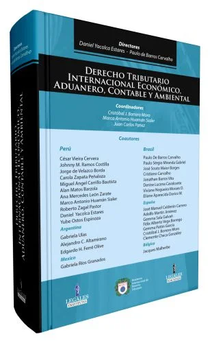 DERECHO TRIBUTARIO INTERNACIONAL, ECONOMICO, ADUANERO, CONTABLE Y AMBIENTAL