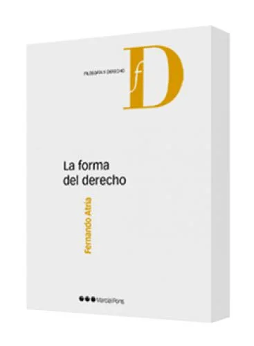 LA FORMA DEL DERECHO