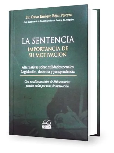 LA SENTENCIA - IMPORTANCIA DE SU MOTIVACIÒN